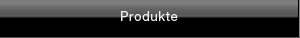 Produkte