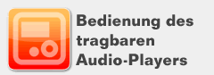 How to Operate the portable audio player