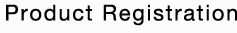 Product Registration