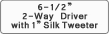 6-1/2" 2-Way Driver with1" Silk Tweeter