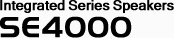 Integrated Series Speakers SE4000