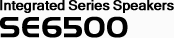 Integrated Series Speakers SE6500