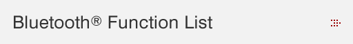 Bluetooth Function List