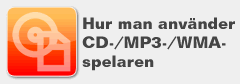 How to Operate the CD/MP3/WMA Player