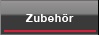 Zubehor