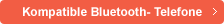 Kompatible Bluetooth- Telefone