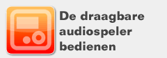 How to Operate the portable audio player