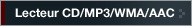 Lecteur CD/MP3/WMA/AAC